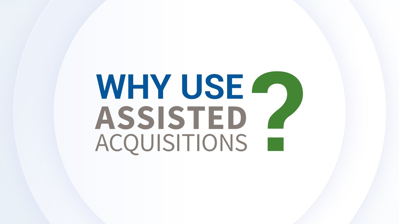 Why use Assisted Acquisitions with NITAAC?